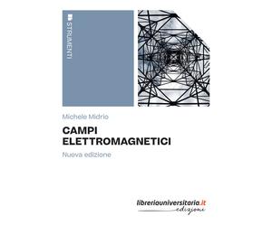 Campi elettromagnetici - Midrio Michele