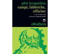 Campi, fabbriche, officine