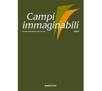Campi immaginabili (2017). Vol. 56-57