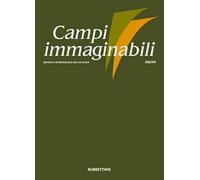 Campi immaginabili (2018). Vol. 58-59