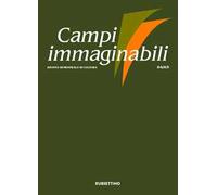 Campi immaginabili. Vol. 64-65