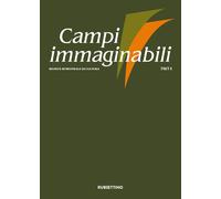 Campi immaginabili. Vol. 70-71 - [Rubbettino Editore]