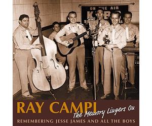 Campi, Ray - Memory Lingers On-Remembering Jesse James & All Th