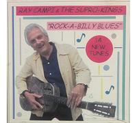 Campi, Ray & The Supro-Kings - Rockabilly Blues