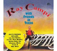 Ray Campi - With Friends in Texas