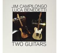 Campilongo, Jim & Benedetti, Luca - Two Guitars