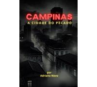 Campinas: A Cidade do Pecado