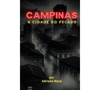 Campinas: A Cidade do Pecado