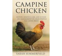 Campine Chicken: History, Genetics, Care, and Sustainable Management of a Rare European Egg-Laying Breed