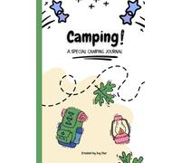 Camping! A Special Camping Journal: Packed with games, doodles, journaling prompts & road trip fun!