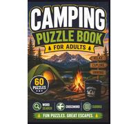 Camping Activity Book for Adults: 20 Crossword, 20 Word Search & 20 Sudoku Puzzles | 60 Total Puzzles: Fun Camping, RV, Hiking and Outdoor Adventure Puzzles for Nature Lovers