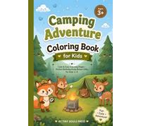 Camping Adventure Coloring Book: Cute & Easy Coloring Pages • Perfect for Party Favors • Ages 3-8