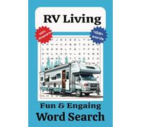 Camping and RV Living Word Search Puzzle Book: Word search puzzle book with Easy to reach print about camping, RV living, motorhomes and more. 6x9 ... for holidays, travel, vacations and relaxing.