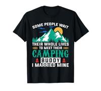 Camping Buddy I Married Mine Hiking Camper Adventure Lover Maglietta