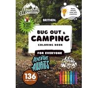 Camping & Bug Out Bag Coloring Book: 8.5” x 11” | Campgrounds, Outdoor Items, Adventure Supplies, and Emergency Preparedness Items, Illustrations To Color For All Ages