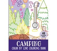 Camping Color by Line Coloring Book: Thick and Bold Colored Outlines for Easy Coloring