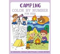 Camping Color By Numbers Book for Kids: Big and Easy Coloring Book by Numbers for Kids