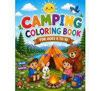 Camping Coloring Book: Cute Camping Animals, Nature & Adventure Scenes