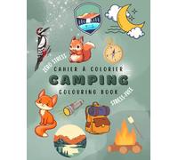 Camping colouring book: Cahier à colorier Camping