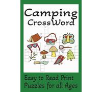 Camping Crossword: Crosswords Puzzles with Easy to Read Print about Camping, Nature, Hiking and more I 6x9 inches, 120 pages: 50+ Puzzles… Gifts for Vacation, Holidays, and Relaxation.