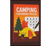 Camping Crossword: Explore the Great Outdoors with Challenging Camping-Themed Crosswords.