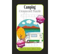 Camping Crossword Puzzle Book: Crossword Puzzle, Easy to read print about American Camping, Wildlife and more | 6x9 Inches | 120 Pages | 50+ Puzzles... Gifts for Vacation, Holidays
