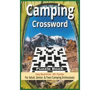 Camping Crossword Puzzle Book: Crossword Puzzles with Easy to Read Print about camping, outdoors, Wildlife and More | 6x9 inches, 120 pages | 50+ Puzzles … Gift for Vacations, Hollidays and Relaxation