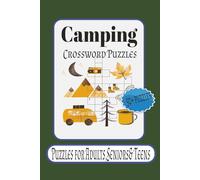 Camping Crossword Puzzle: Crossword Puzzles with Easy to Read Print about Camping, Wildlife, and Outdoors and More| 6x9 inches 120 pages|50+ Puzzles...Gift for Vacations, Holidays and Relaxationn
