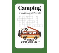 Camping Crossword Puzzles: Crossword Puzzle with Easy to read print about Camping, Wildlife. outdoors and more, 6x9 inches, 50+ puzzles...Gifts for vacations, Holidays and relaxation.