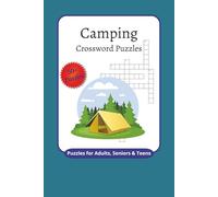 Camping Crossword Puzzles: Crossword Puzzles Book with Easy to Read Print About Camping, Wildlife, Hiking, Fishing, Outdoors and More | 6x9 Inches, ... Holidays and Relaxation | Solutions Included