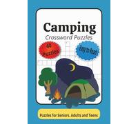 Camping crossword puzzles: Crossword puzzles with easy to read print about, camping, nature, outdoors and more, 6x9 inches, 80 pages, 40 puzzles. Gifts for vacations, holidays and relaxation.