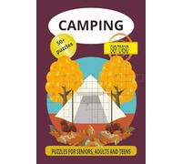 Camping Crossword Puzzles: Crossword Puzzles With Easy To Read Print About Camping, Outdoors, Wild Life And More | 6×9 inches 120 pages | A Perfect Gift For Vacations, Holidays and Relaxation.