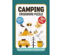 Camping Crossword Puzzles: Crossword Puzzles with Easy to Read Print about Camping, Wildlife, outdoor and More| 6x9 inches, 120 Pages| 50+ Puzzles... Gift for Vacations, Holidays and Free Times