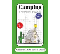 Camping Crossword Puzzles: Crossword Puzzles with Easy to Read Print about Camping, Wildlife, Outdoors, Nature and More, 6x9 inches, 120 pages, 50+ ... for Vacations, Holidays and Relaxation