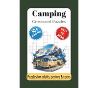 Camping Crossword Puzzles: Crossword Puzzles with Easy to Read Print about Camping, Wildlife, Outdoors and More | 6x9 inches, 120 pages | 50+ Puzzles...Gift for Vacations, Holidays and Relaxation