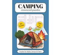 Camping Crossword Puzzles: Crossword Puzzles with Easy to Read Print about Camping,Wildlife, Outdoors and More I 6x9 inches, 120 pages I 50+ Puzzles ... Gift for Vacations, Holidays and Relaxation