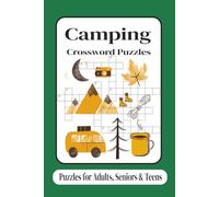 Camping Crossword Puzzles: Crossword Puzzles with Easy to Read Print about Camping,Wildlife,Outdoors and More | 6x9 inches, 80 pages | 60+Puzzles...Gift for Vacations, Holidays and Relaxation