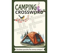 Camping Crossword Puzzles: Crossword Puzzles with Easy-to-Read Print about Outdoor Living, Animals, Nature and more | 6x9 inches, 120 pages | 50+ ... Gift for Vacations, Holidays and Relaxation