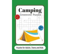Camping Crossword Puzzles: Easy-to-Read | 6x9 inches, 120 pages, 50+ puzzles| Book about Camping, outdoors, wildlife and more| Gift for Vacation |