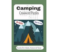 Camping Crossword Puzzles for Adults, Seniors & Teens: Crossword Puzzles with Easy to Read about Camping, Outdoors, Wildlife | 6x9 inches, 120 pages | ... Perfect Gifts, Vacations and relaxation