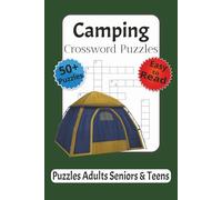 Camping Crossword Puzzles: Word Searches with Easy to Read Print about Camping, Hiking, Outdoors and Much More! | 6x9 inches, 120 pages| 50+ Puzzles ... for Vacation, Gifts, Holidays and Free Times