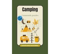 Camping Crosswords Puzzles: Crossword Puzzles with Easy to Read Print About Camping, Wildlife, Nature and More|6x9 inches, 120 pages|50+ puzzles ... Gift For Vacations, Holidays and Relaxations