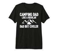 Camping Dad Like A Regular Dad But Cooler Hiking Camper Maglietta Premium