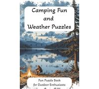 Camping Fun and Weather Puzzles: Word Searches with Easy to Read Print about Outdoors, Campfires, Seasons, and More | 6x9 inches, 110 pages | 50+ Puzzles… Gift for Vacations, Holidays and Free Times