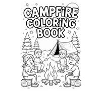 Camping Fun Coloring Book: Tents, Campfires and Outdoor Adventures