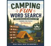 Camping Fun Word Search: A Relaxing Camping Word Search Book Featuring 55 Fun Puzzles, 9 Words per Puzzle, and Outdoor Adventures for Campers of All Ages