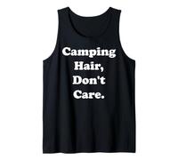 Camping Hair Don't Care Funny Phrase Canotta