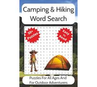 Camping & Hiking Word Search: Word Searches with Easy-to-read Print about Camping, Hiking, Backpacking and More | 6x9 inches, 110 pages | 50+ Puzzles…Gifts for vacations, Holidays and Free Times