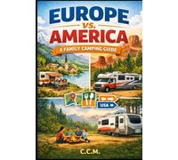 Camping in Europe vs. Camping in America