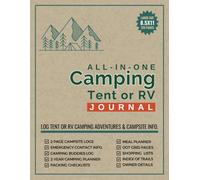 Camping Journal: Large A4 Log Book to Record Your Tent or RV Camping Adventures & Campsite Details for Adults & Families.